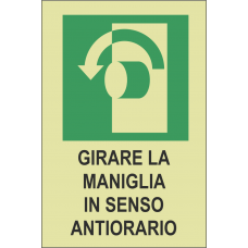 segnaletica adesiva fosforescente - apertura antiorario